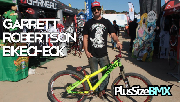 Garrett Robertson - Decade bike check on PlusSizeBMX